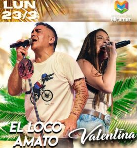 EL LOCO AMATO Y VELENTINA EN MIRAMAR